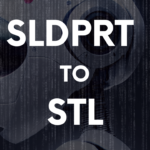 How to convert SLDPRT to STL